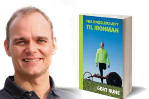 Gert Rune. Fra knoglekræft til Ironman